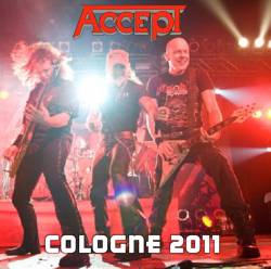 Accept : Cologne 2011